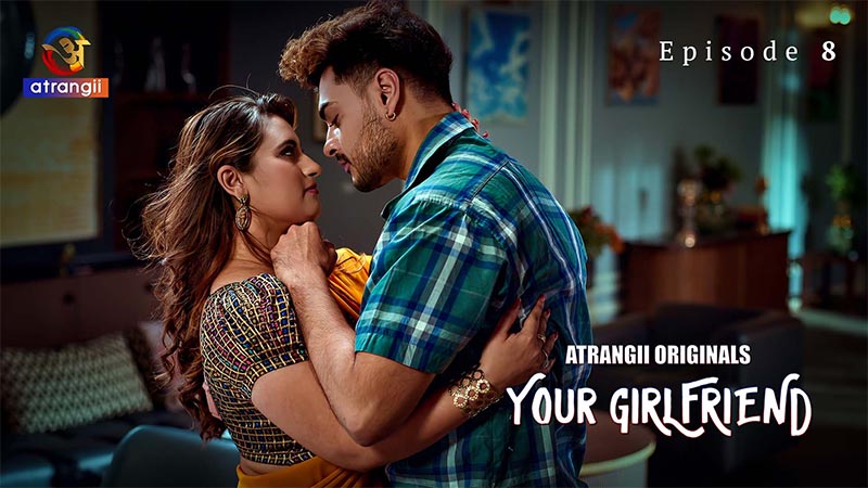 Your Girlfriend - Part 3 | Season 01 | Episode 08